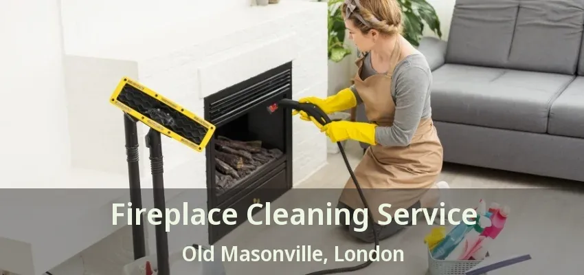 Fireplace Cleaning Service Old Masonville, London - ON