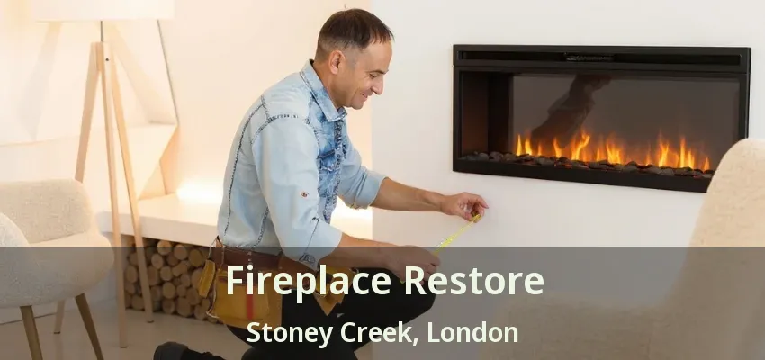 Fireplace Restore Stoney Creek, London - ON