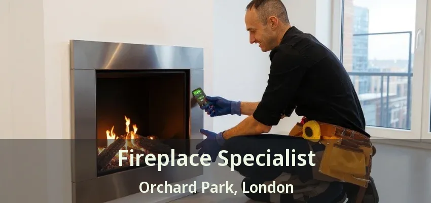 Fireplace Specialist Orchard Park, London - ON Fireplace Specialist Orchard Park, London - ON