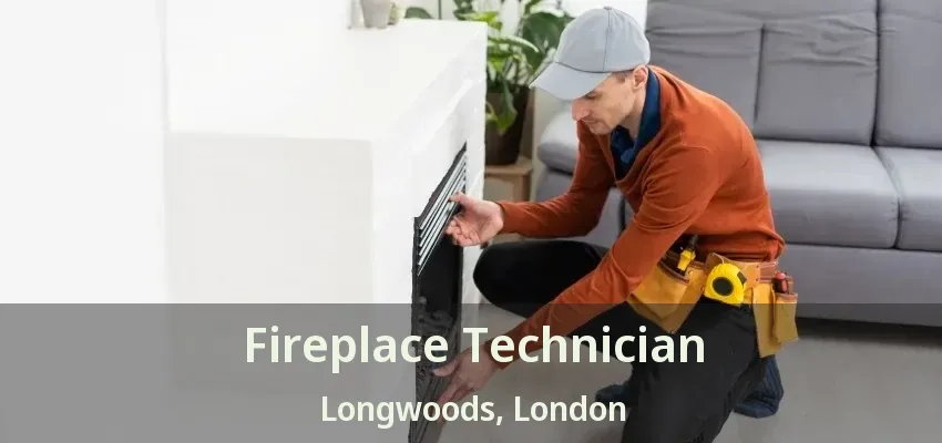 Fireplace Technician Longwoods, London - ON