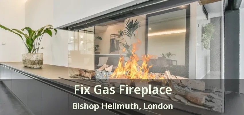 Fix Gas Fireplace Bishop Hellmuth, London - ON Fix Gas Fireplace Bishop Hellmuth, London - ON