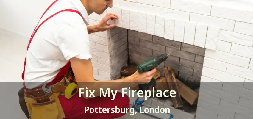 Fix My Fireplace Pottersburg, London - ON Fix My Fireplace Pottersburg, London - ON