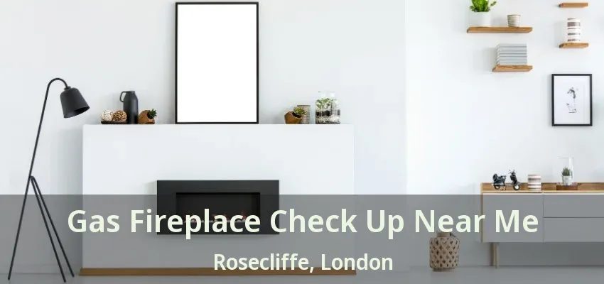 Gas Fireplace Check Up Near Me Rosecliffe, London - ON