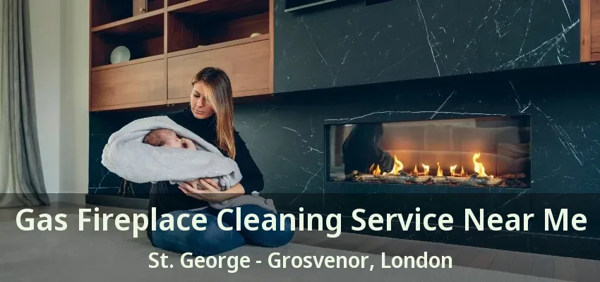 Gas Fireplace Cleaning Service Near Me St. George - Grosvenor, London - ON Gas Fireplace Cleaning Service Near Me St. George - Grosvenor, London - ON