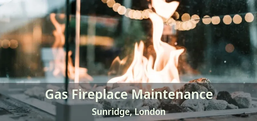 Gas Fireplace Maintenance Sunridge, London - ON