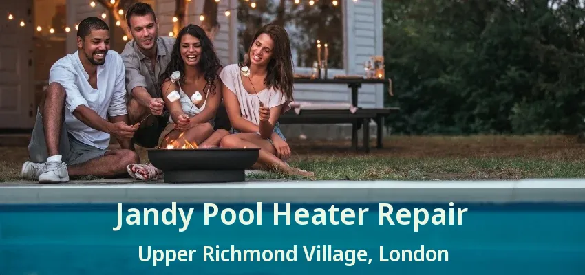 Jandy Pool Heater Repair Upper Richmond Village, London - ON Jandy Pool Heater Repair Upper Richmond Village, London - ON