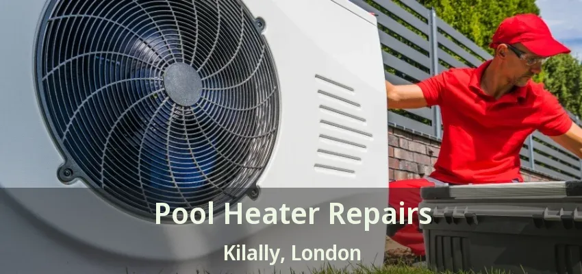 Pool Heater Repairs Kilally, London - ON Pool Heater Repairs Kilally, London - ON