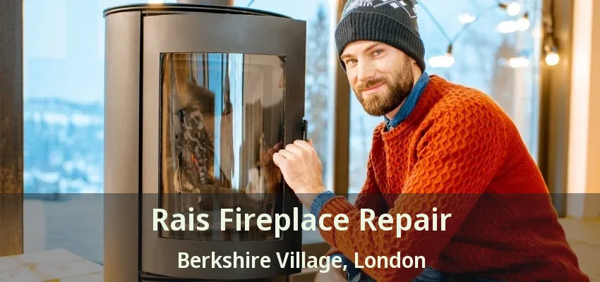 Rais Fireplace Repair Berkshire Village, London - ON Rais Fireplace Repair Berkshire Village, London - ON