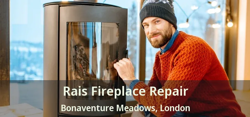 Rais Fireplace Repair Bonaventure Meadows, London - ON Rais Fireplace Repair Bonaventure Meadows, London - ON