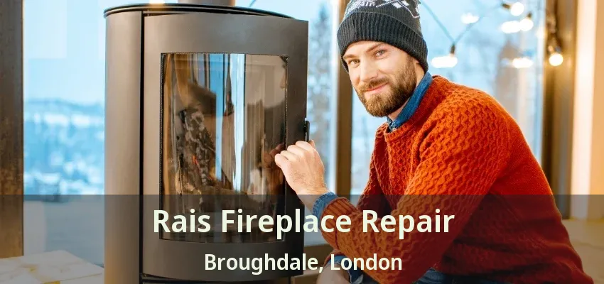 Rais Fireplace Repair Broughdale, London - ON Rais Fireplace Repair Broughdale, London - ON