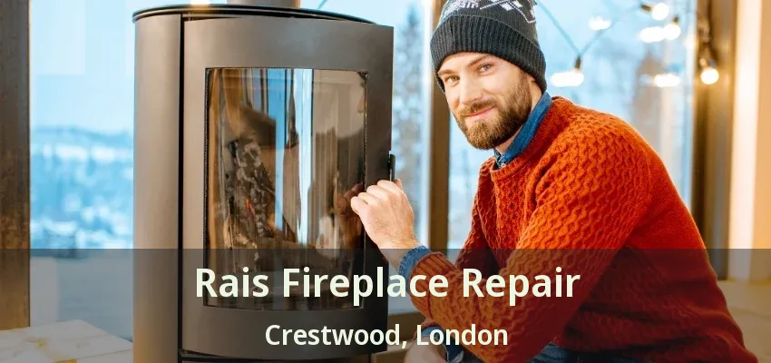 Rais Fireplace Repair Crestwood, London - ON Rais Fireplace Repair Crestwood, London - ON