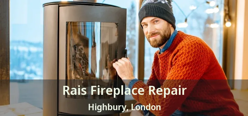 Rais Fireplace Repair Highbury, London - ON Rais Fireplace Repair Highbury, London - ON