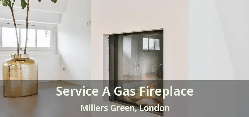 Service A Gas Fireplace Millers Green, London - ON Service A Gas Fireplace Millers Green, London - ON