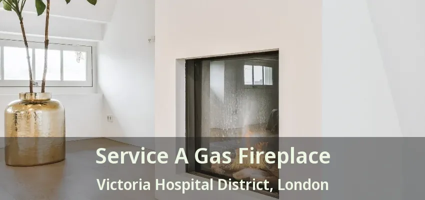 Service A Gas Fireplace Victoria Hospital District, London - ON Service A Gas Fireplace Victoria Hospital District, London - ON